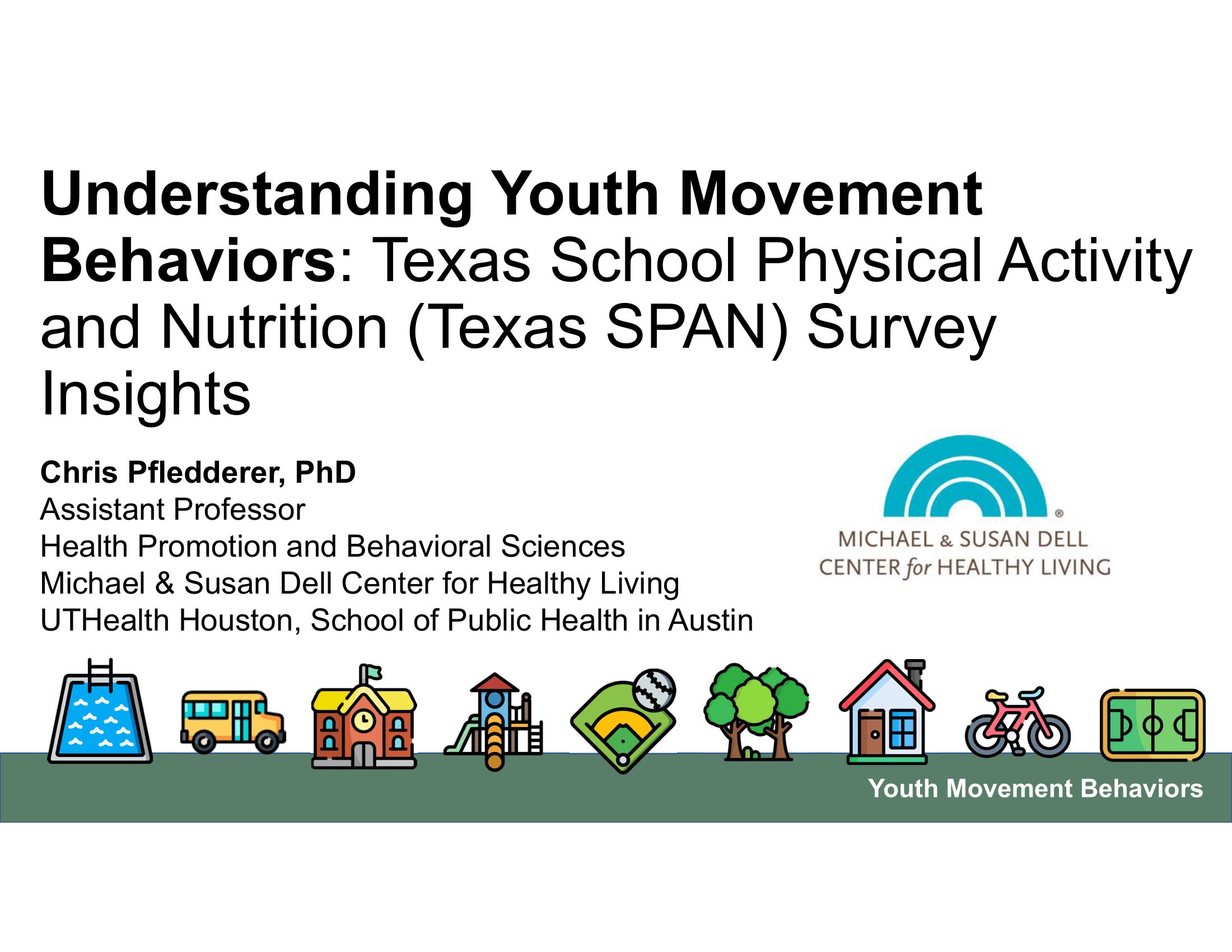 Banner image for Texas School Physical Activity and Nutrition Survey (TX SPAN)